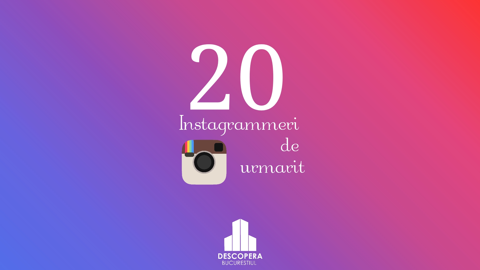 20 Instagrammeri de urmarit