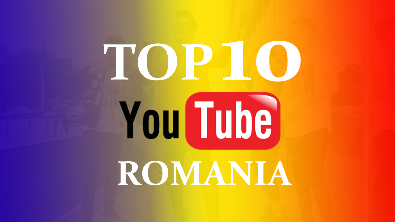 TOP 10 YOUTUBERI ROMANIA