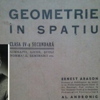 Personalități uitate: povestea matematicianului bucureștean Ernest Abason