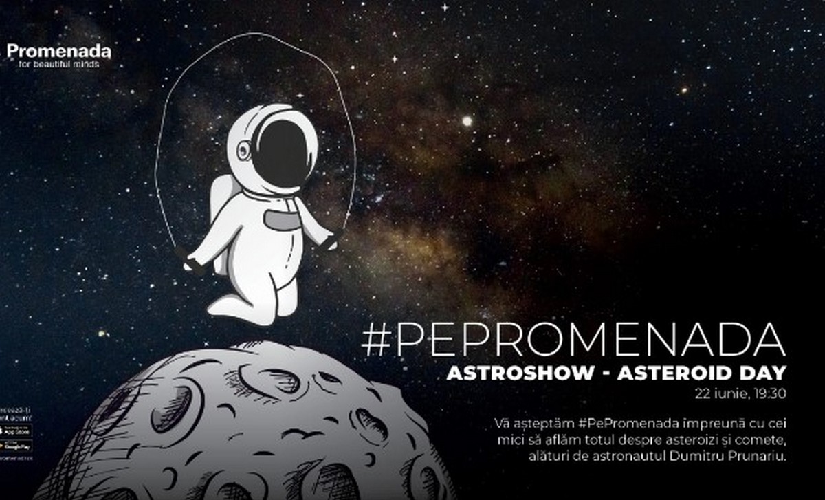 Astroshow #pepromenada pe 27 iulie.