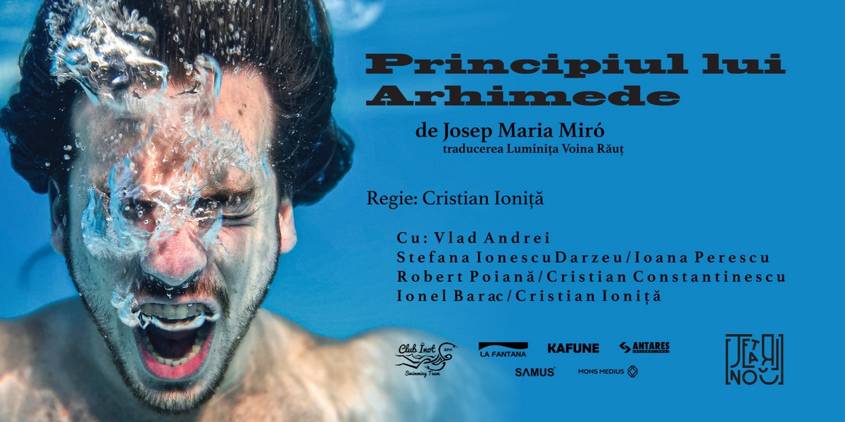 ,Principiul lui Arhimede' se joacă pe 2 august.