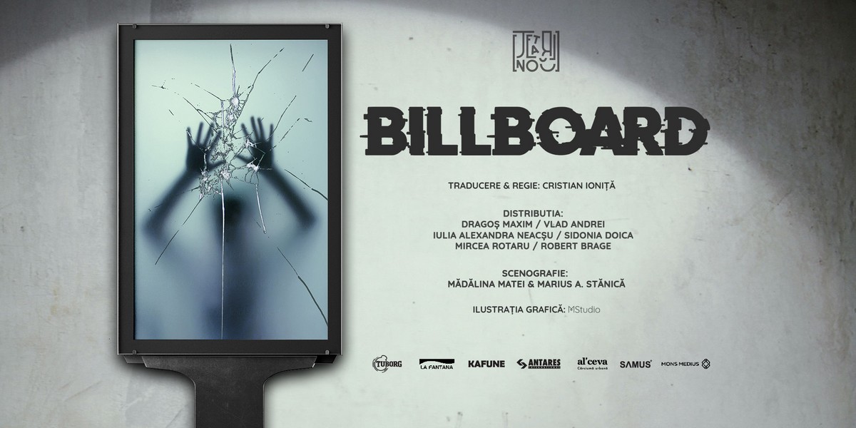 Drama comică ,Billboard' se joacă astăzi la Teatrul Nou