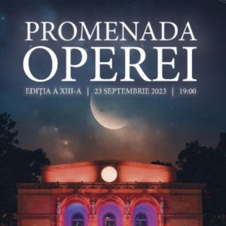Opera Națională București prezintă Promenada Operei
