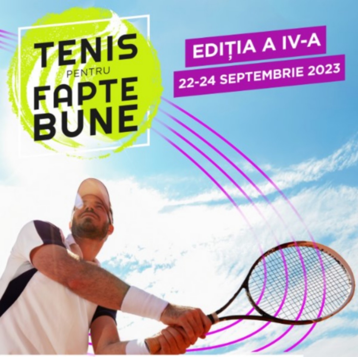 ,Tenis pentru Fapte Bune', ediția 4.