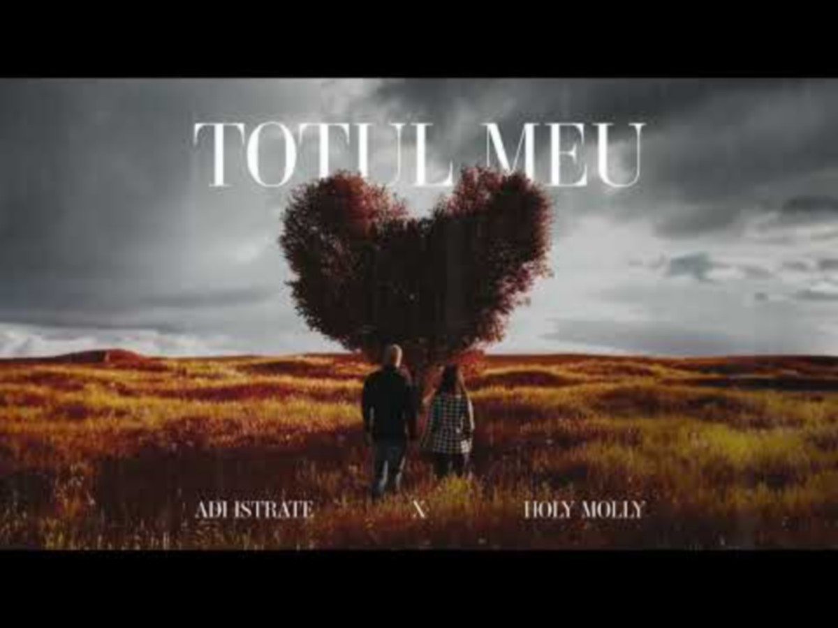 ADI și Holy Molly aduc un videoclip emoționant pentru piesa ,Totul meu'.