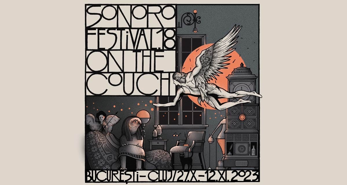 Festivalul SoNoRo prezintă ediția "On the Couch": evenimentul are loc în perioada 27 octombrie - 12 noiembrie în București și Cluj-Napoca