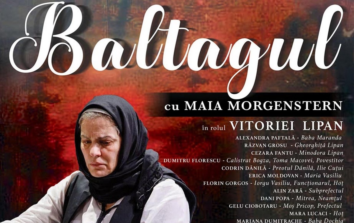 Piesa de teatru ,Baltagul' se joacă pe 15 noiembrie la Sala Rapsodia din București: în rolul principal este actrița Maia Morgenstern